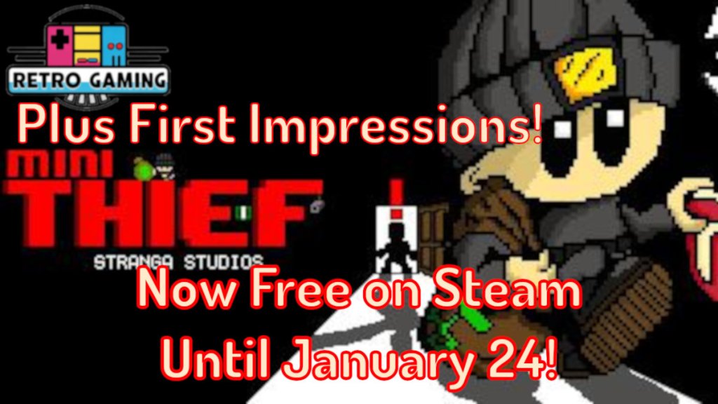 Mini Thief Is Now Free on Steam Until January 24, Plus First&nbsp;Impressions!