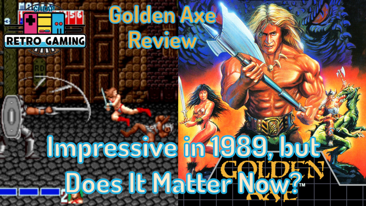 Golden Axe Review – an Impressive Early Genesis Arcade Port