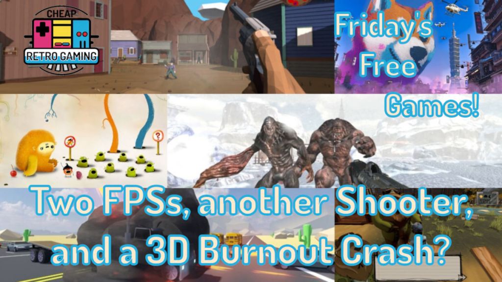 Friday’s Free Games! Two FPSs, a Top-Down Shooter, and a 3D Burnout&nbsp;Crash?
