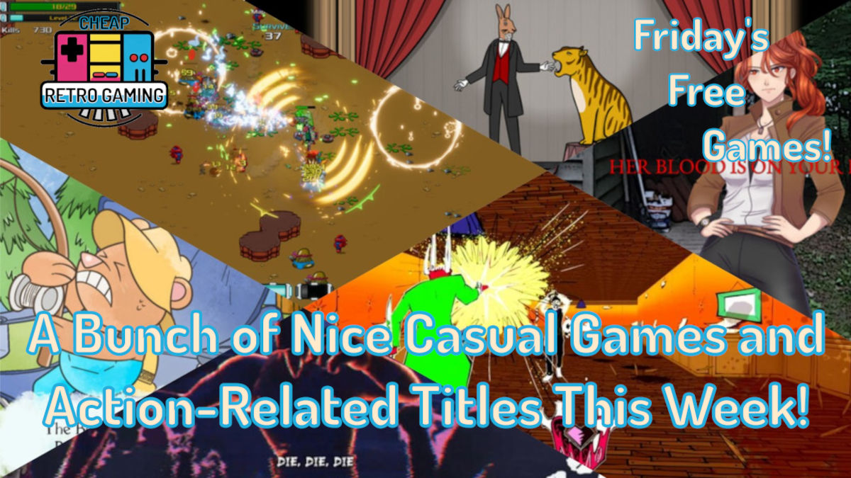 Friday’s Free Games! A Bunch of Nice Casual Games and Action-Related Titles This Week!