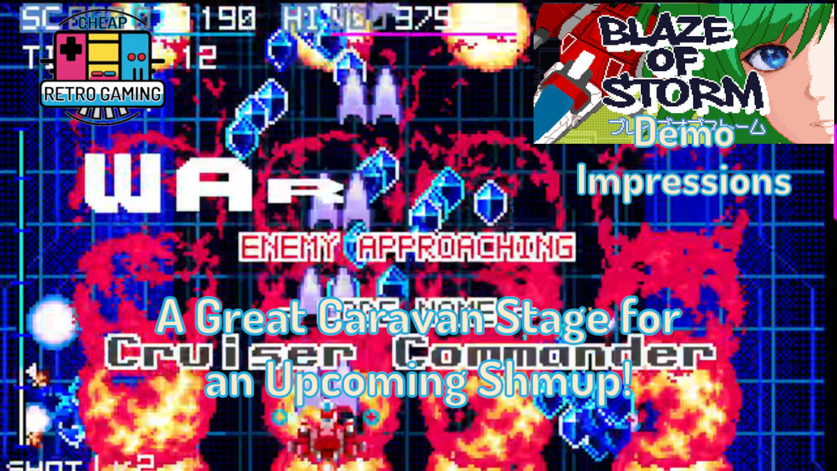 Blaze of Storm Demo Impressions – a Great Caravan Stage for an Upcoming Shmup!