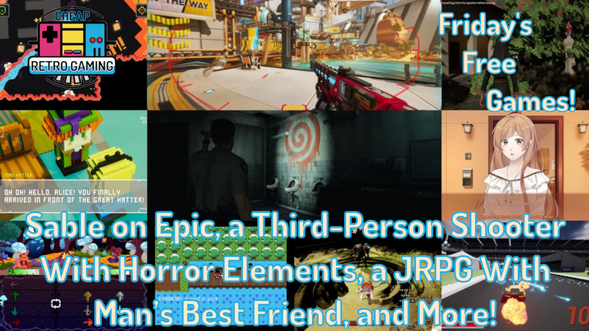 Friday’s Free Games! Sable on Epic, a Third-Person Shooter With Horror Elements, a JRPG With Man’s Best Friend, and More!