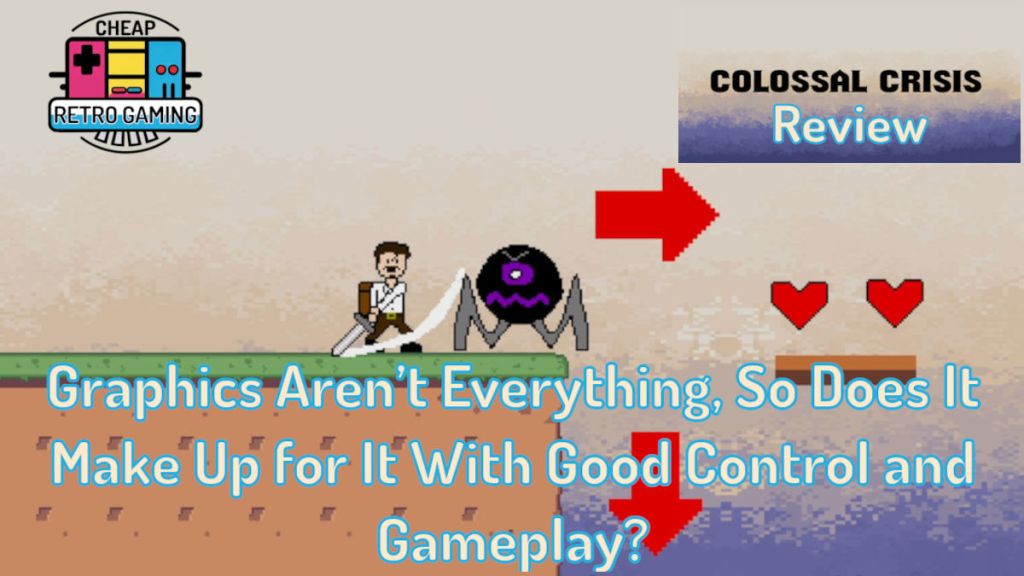 Colossal Crisis Review – Graphics Aren’t Everything, So Does It Make Up for It With Good Control and&nbsp;Gameplay?