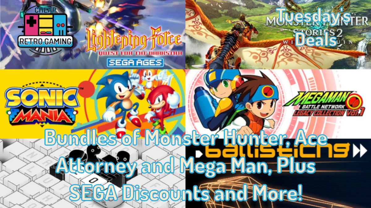 Tuesday’s Deals – Bundles of Monster Hunter, Ace Attorney and Mega Man, Plus SEGA Discounts and More!