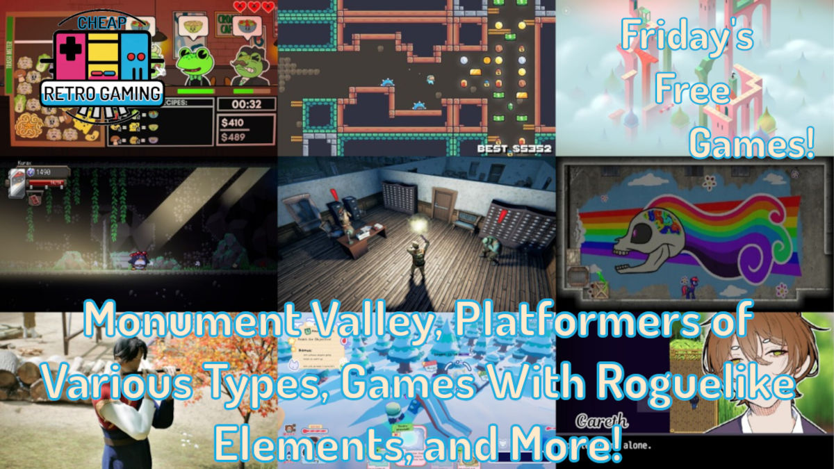 Friday’s Free Games! Monument Valley, Platformers of Various Types, Games With Roguelike Elements, and More!