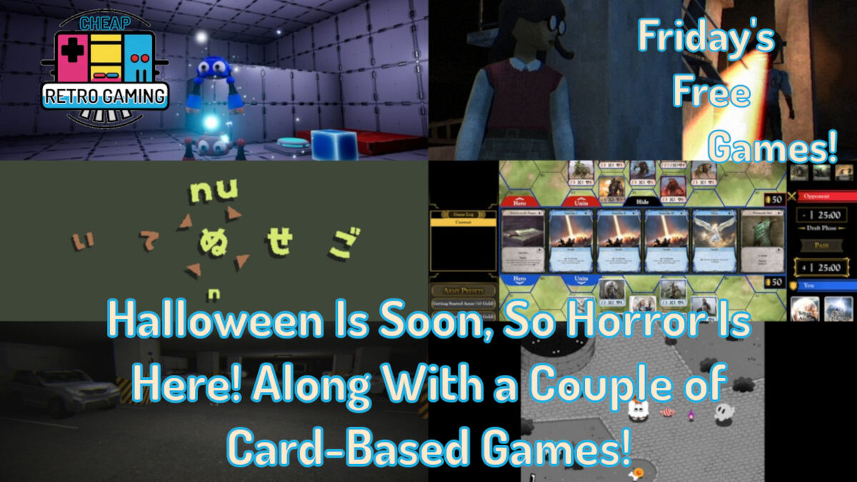 Friday’s Free Games! Halloween Is Soon, So Horror Is Here! Along With a Couple of Card-Based Games!