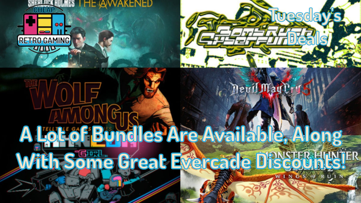 Tuesday’s Deals – a Lot of Bundles Are Available, Along With Some Great Evercade Discounts!