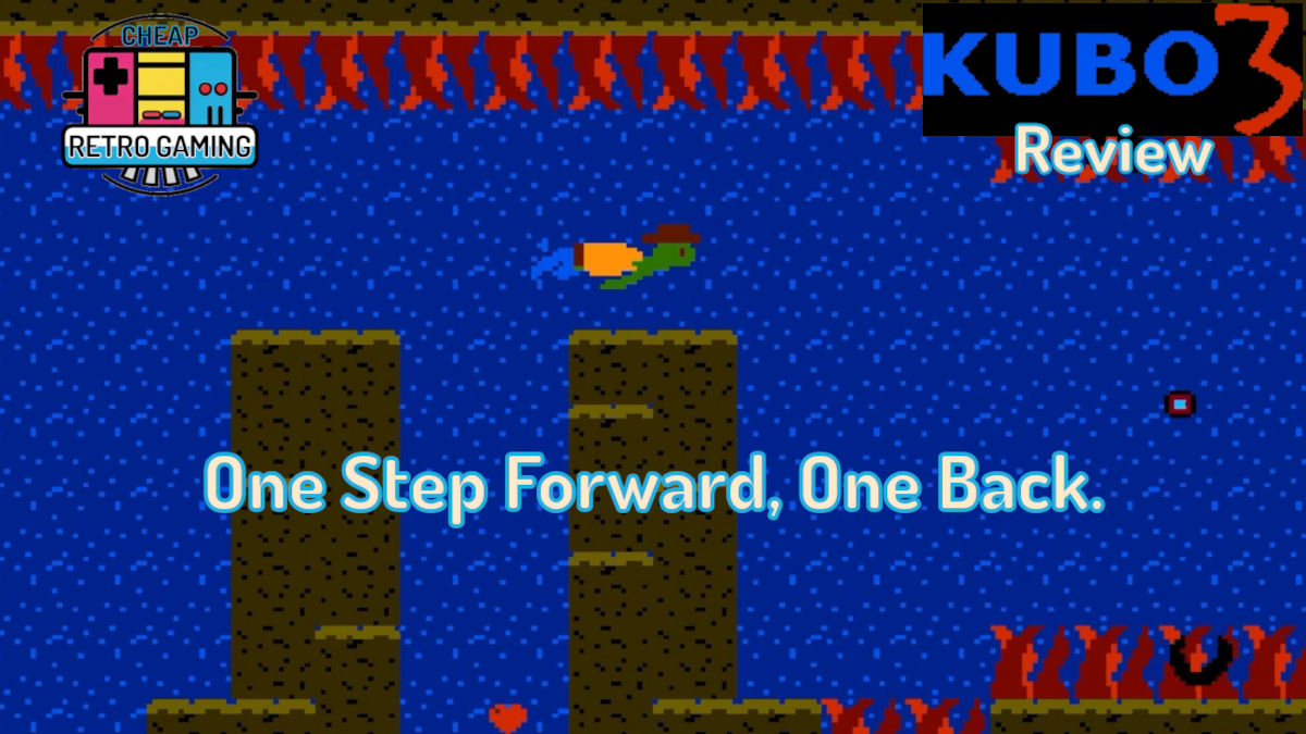 KUBO 3 Review – One Step Forward, One Back. – Cheap Retro Gaming