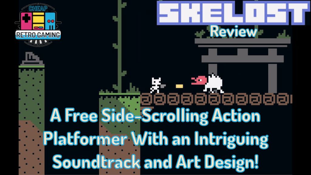SKELOST Review – A Free Side-Scrolling Action Platformer With an Intriguing Soundtrack and Art Design!